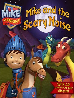 cover image of Mike and the Scary Noise